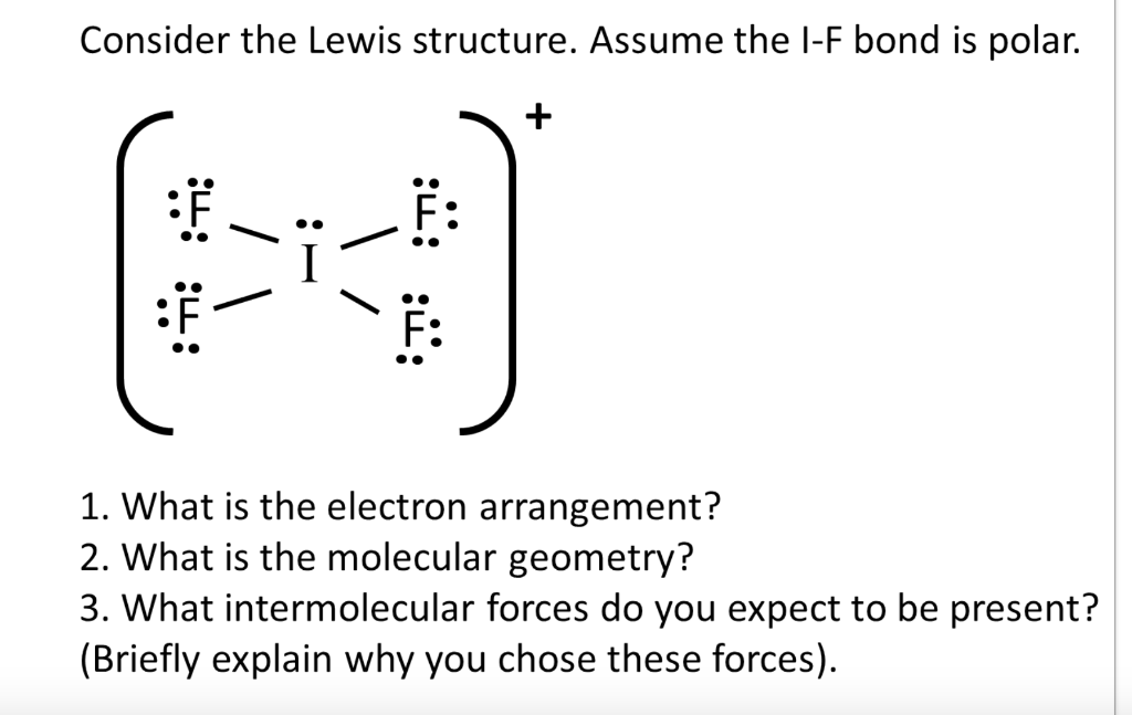 Solved Consider The Lewis Structure Assume The L F Bond Chegg Com