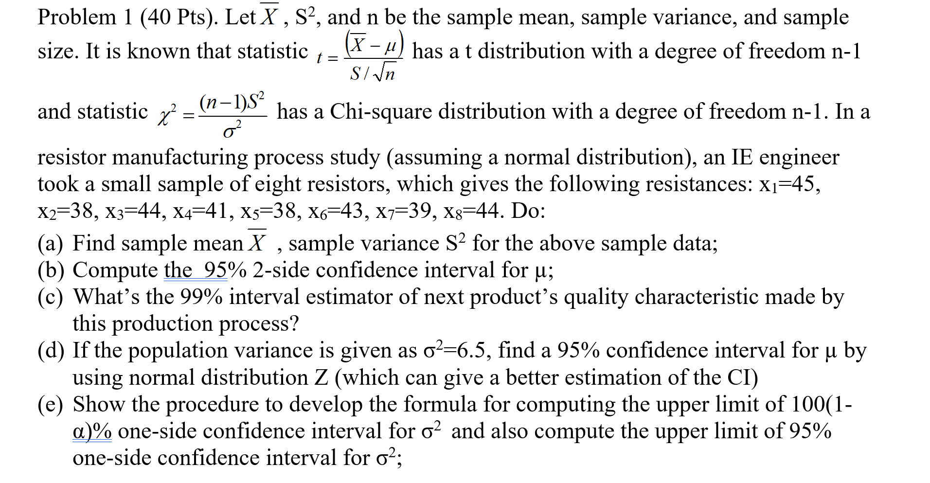 Solved Problem 1 (40 Pts). Let X , S?, and n be the sample | Chegg.com