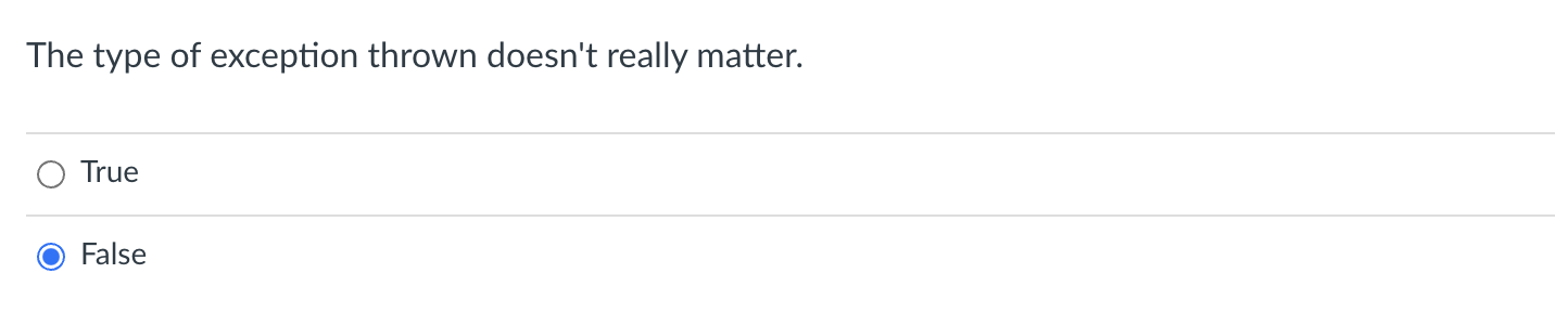 Solved The type of exception thrown doesn't really matter. | Chegg.com