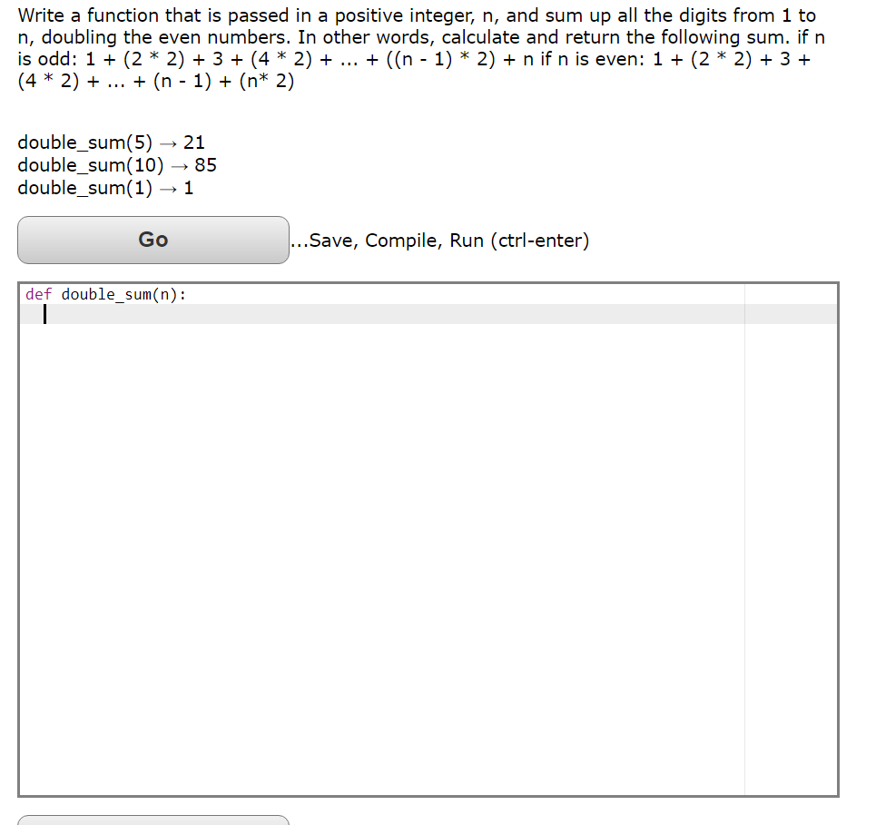 Solved Write a function that is passed in a positive | Chegg.com