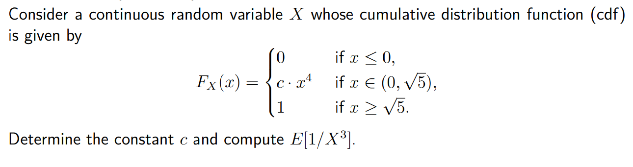 Solved Consider A Continuous Random Variable X Whose | Chegg.com