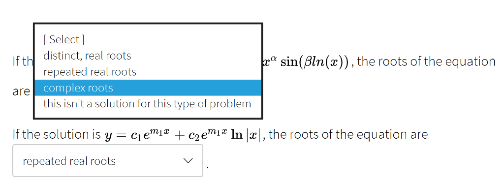 Solved [Select ] distinct, rcal roots repeated real roots | Chegg.com