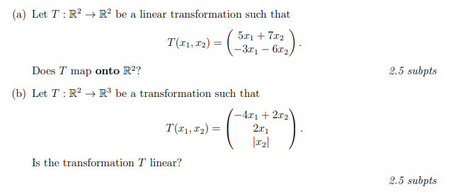 Solved (a) Let T:R2→R2 Be A Linear Transformation Such That | Chegg.com