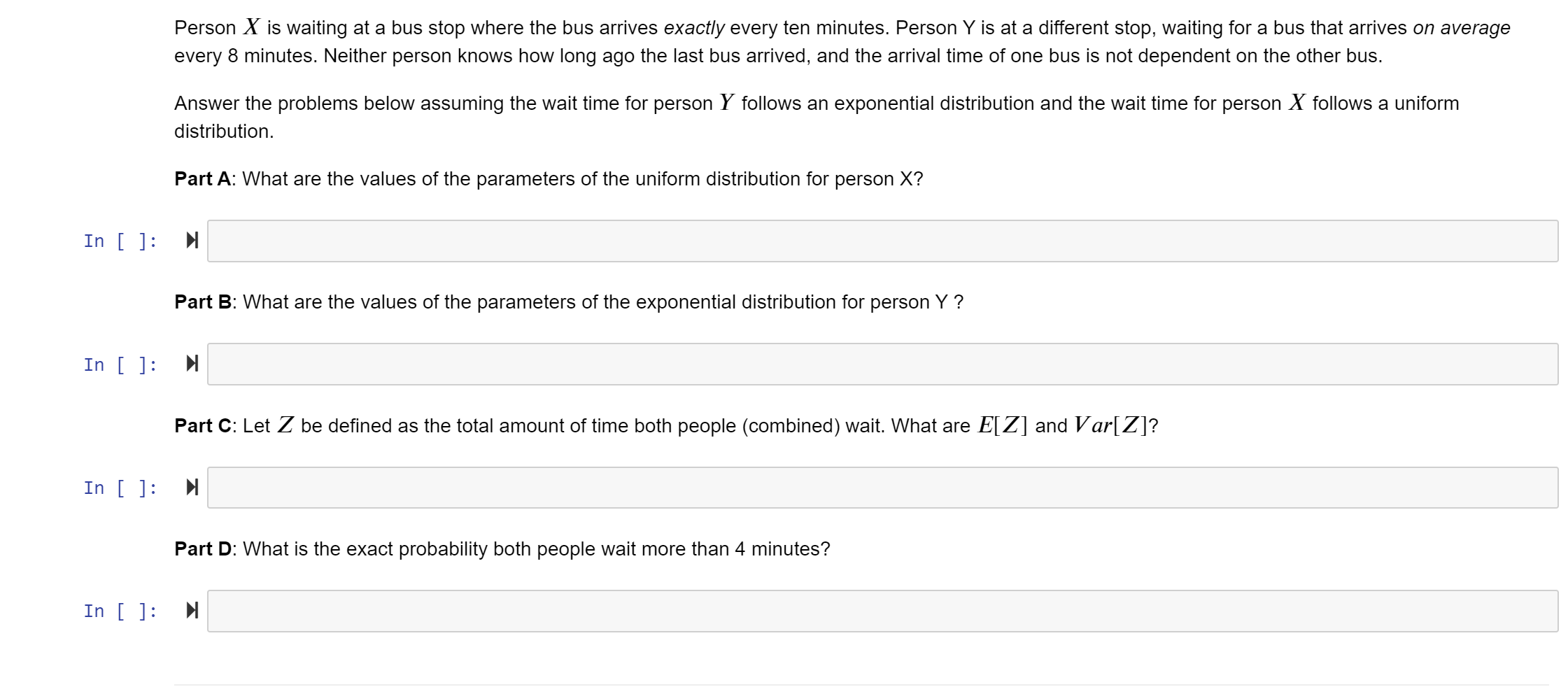 Solved Person X is waiting at a bus stop where the bus | Chegg.com