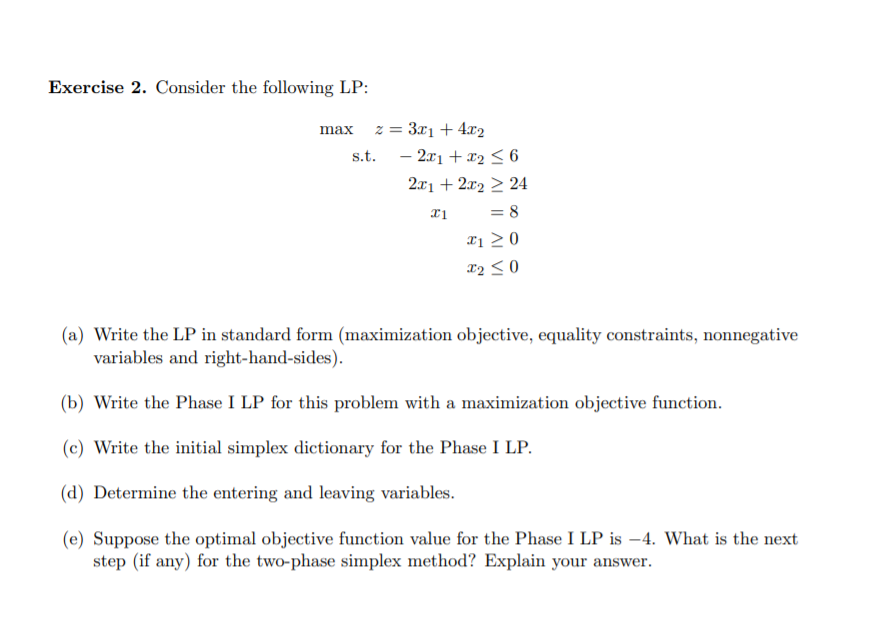 Solved Exercise 2. Consider the following LP: max 2 = 3.01 + | Chegg.com
