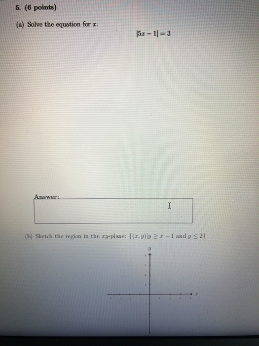 Solved 5. (6 points) (a) Solve the equation for I. 15x - 1= | Chegg.com