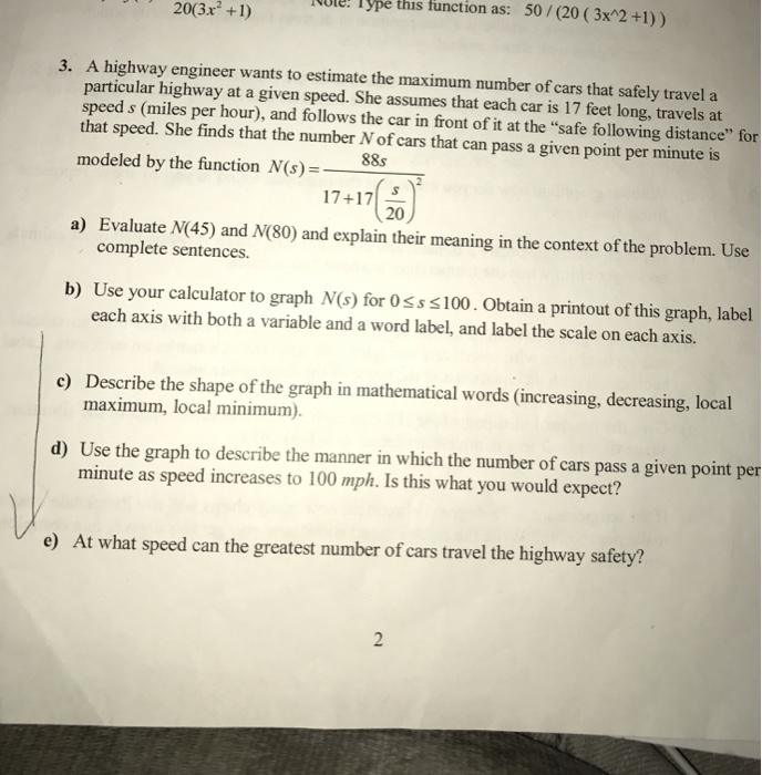 Solved A highway engineer wants to estimate the maximum