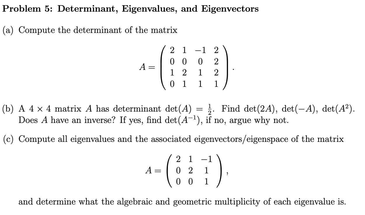 Solved Problem 5: Determinant, Eigenvalues, and Eigenvectors | Chegg.com