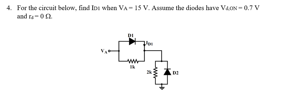 Solved 4. For the circuit below, find ID1 when VAA=15 V. | Chegg.com