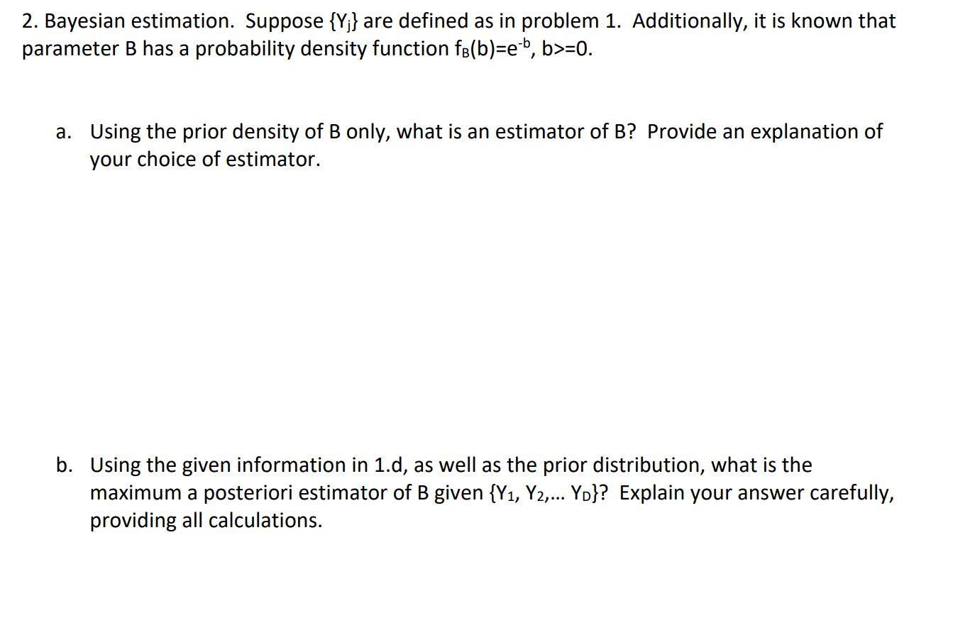 2. Bayesian Estimation. Suppose {Y;} Are Defined As | Chegg.com