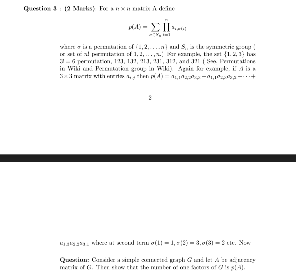 Question 3 2 Marks For A N X N Matrix A Defin Chegg Com