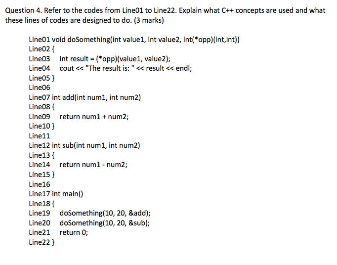 Solved Question 4. Refer To The Codes From Line01 To Line22. 