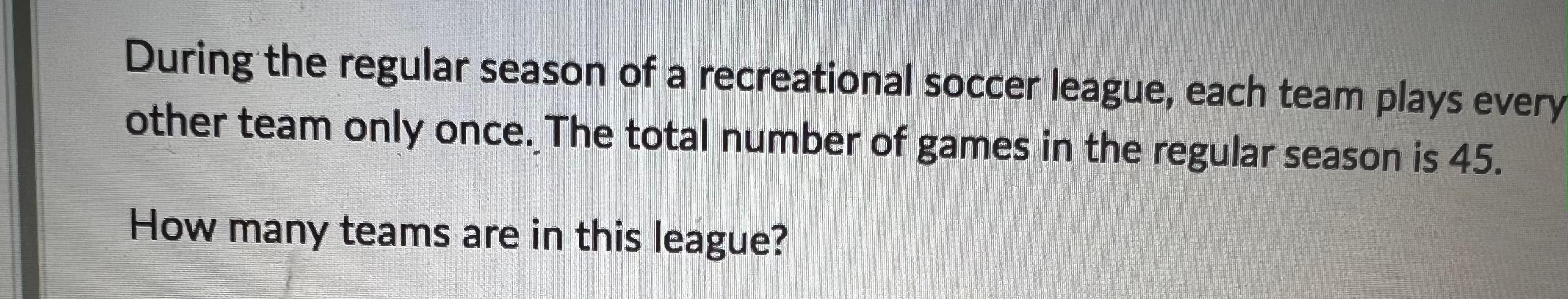 Solved During the regular season of a recreational soccer | Chegg.com