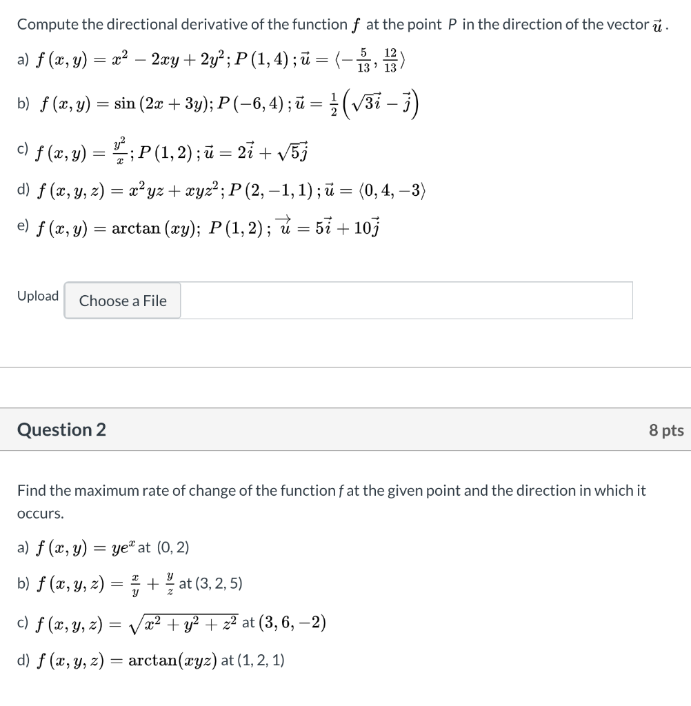 Solved Compute The Directional Derivative Of The Function Chegg Com