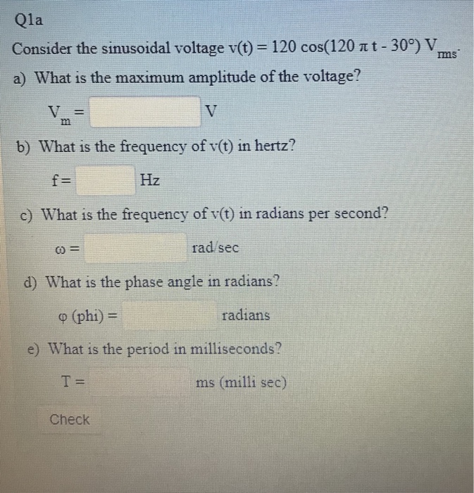 Solved Qla Consider the sinusoidal voltage v(t) = 120 cos( | Chegg.com