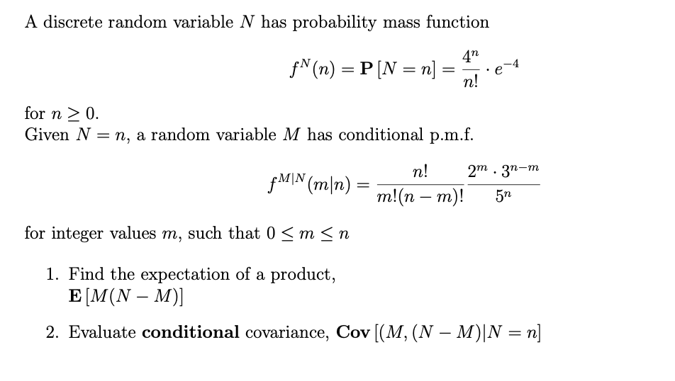 Solved A discrete random variable N has probability mass | Chegg.com