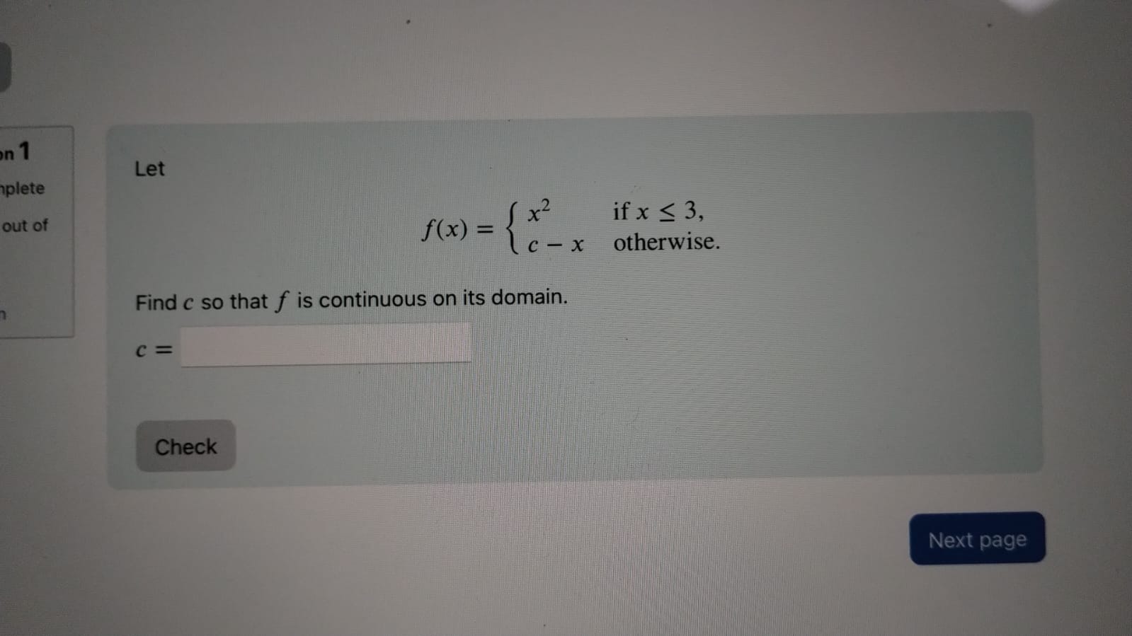 Solved Let F X {x2c−x If X≤3 Otherwise Find C So That F Is