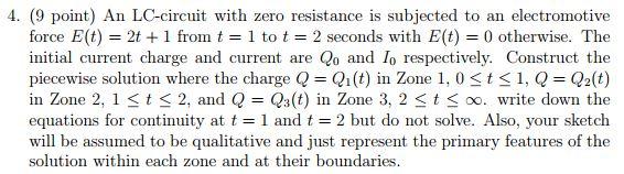 Solved 4. (9 point) An LC-circuit with zero resistance is | Chegg.com