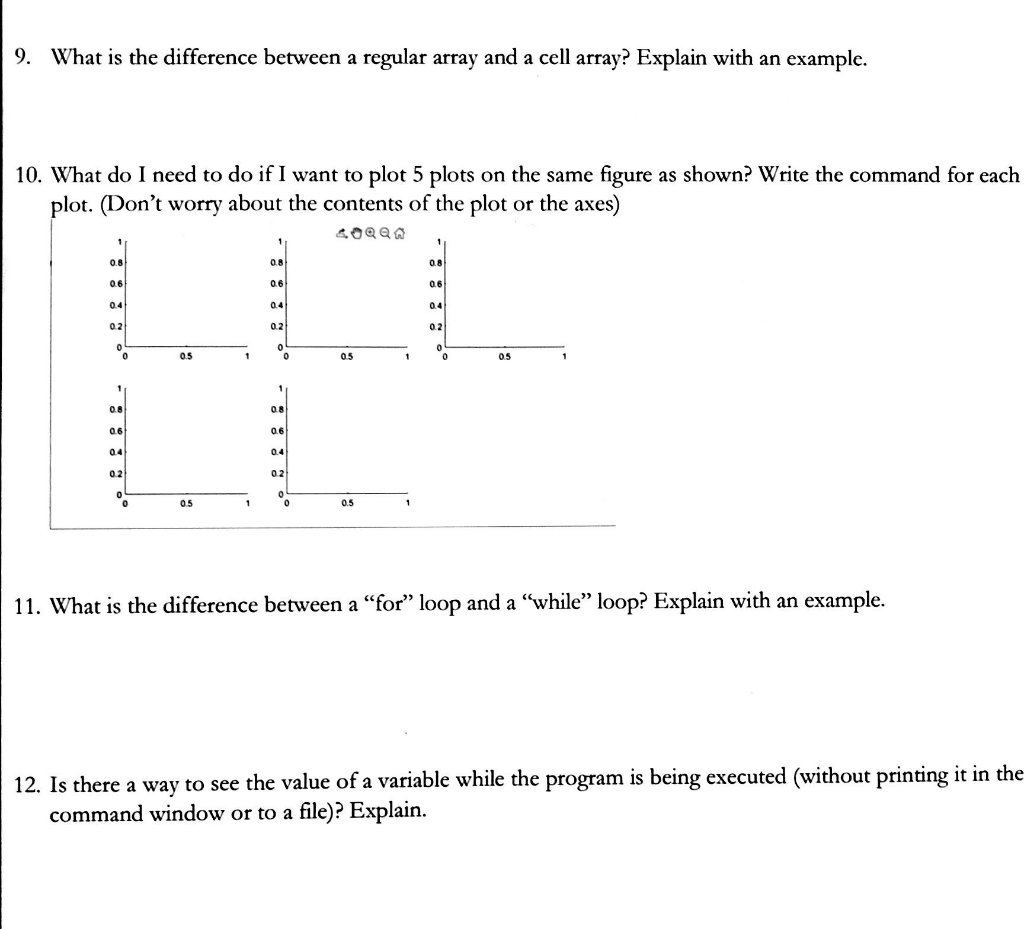 Solved 9. What is the difference between a regular array and | Chegg.com