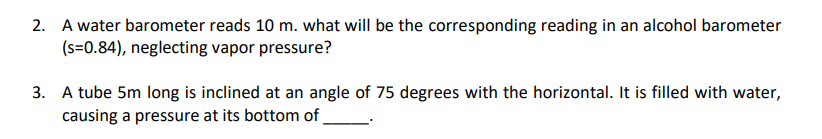 Solved 2. A water barometer reads 10 m. what will be the | Chegg.com