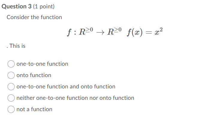 Solved Question 3 (1 point) Consider the function f:RO → R0 | Chegg.com
