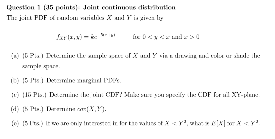 Question 1 (35 points): Joint continuous distribution | Chegg.com