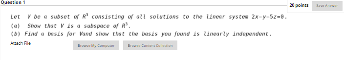 Solved Question 1 Save Answer Let 20 points V be a subset of | Chegg.com