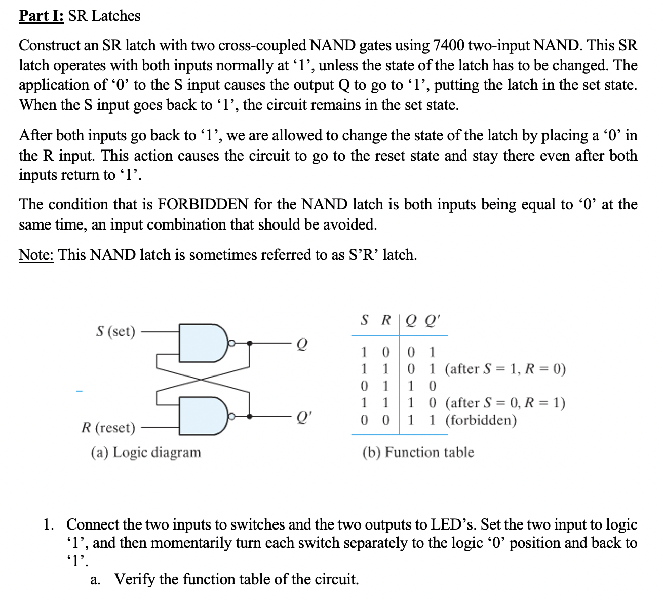 Solved Part I: SR Latches Construct an SR latch with two | Chegg.com