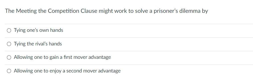 Solved The Meeting the Competition Clause might work to | Chegg.com