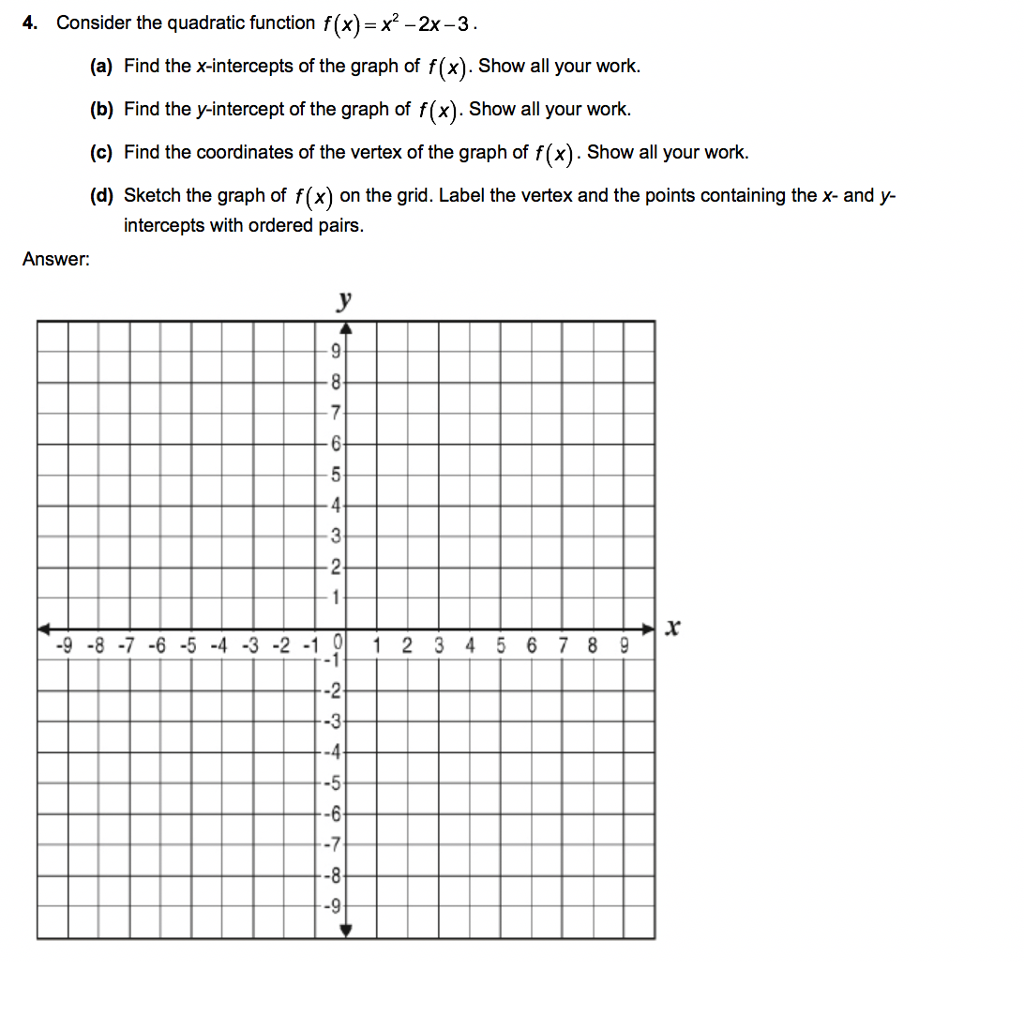 Solved 4. Consider the quadratic function f(x)-x-2x-3 (a) | Chegg.com