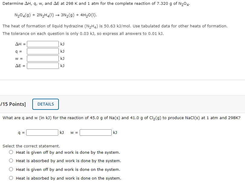 Solved Determine Ah Q W And Ae At 298 K And 1 Atm For Chegg Com