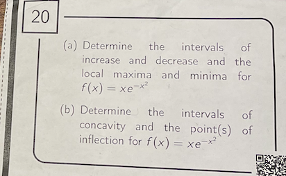 Solved (a) Determine the intervals of increase and decrease | Chegg.com