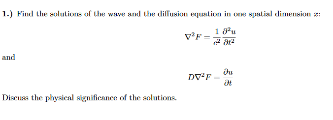 Solved 1.) Find the solutions of the wave and the diffusion | Chegg.com
