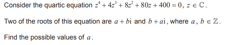 Solved Consider The Quartic Equation Z4 + 4z + 8z? + 80z + | Chegg.com