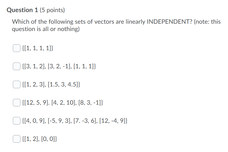 Solved Question 1 (5 points) Which of the following sets of | Chegg.com