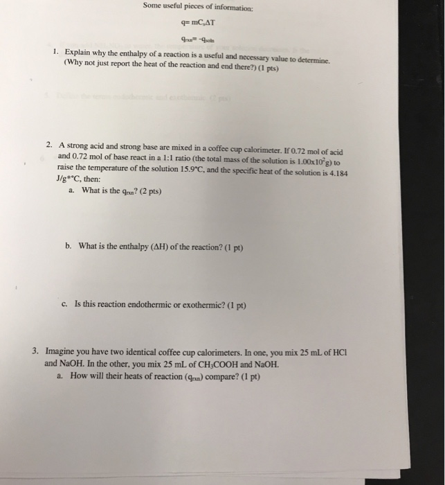 Solved Some useful pieces of information q = mC Delta T