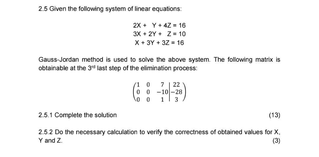 Solved 2.5 Given the following system of linear equations: | Chegg.com