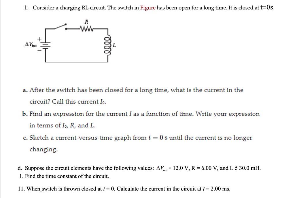 Solved 1 Consider A Charging Rl Circuit The Switch In F Chegg Com