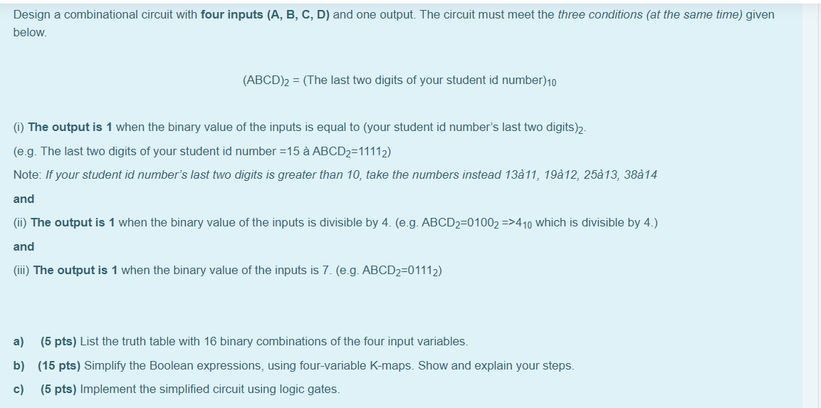 Solved Design A Combinational Circuit With Four Inputs (A, | Chegg.com