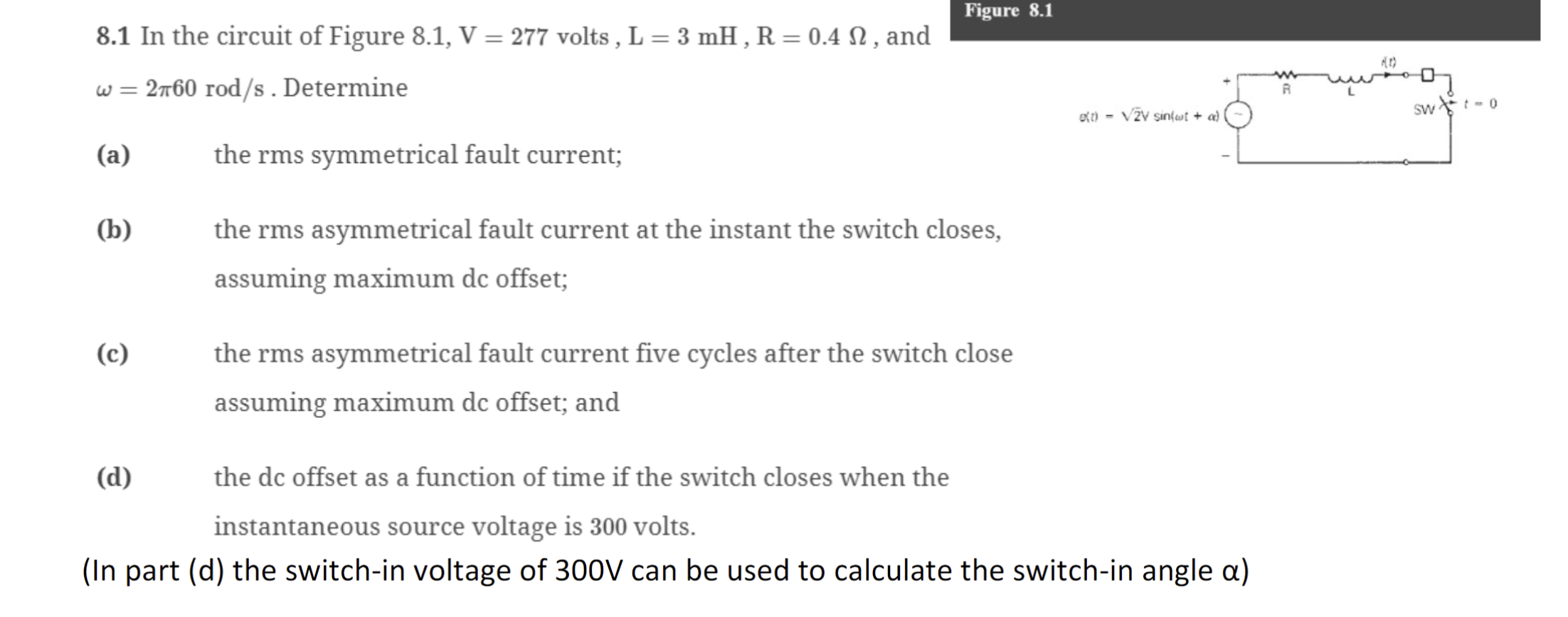 Solved 8.1 In the circuit of Figure 8.1, V=277 volts , | Chegg.com