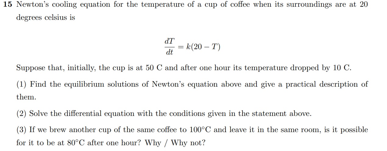 Solved 5 Newton's cooling equation for the temperature of a | Chegg.com