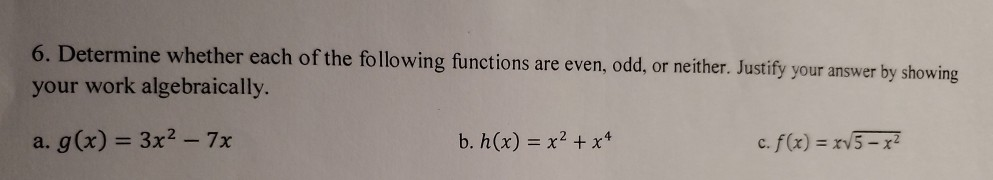 Solved 6. Determine Whether Each Of The Following Functions | Chegg.com