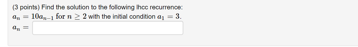 Solved (3 points) Find the solution to the following lhcc | Chegg.com