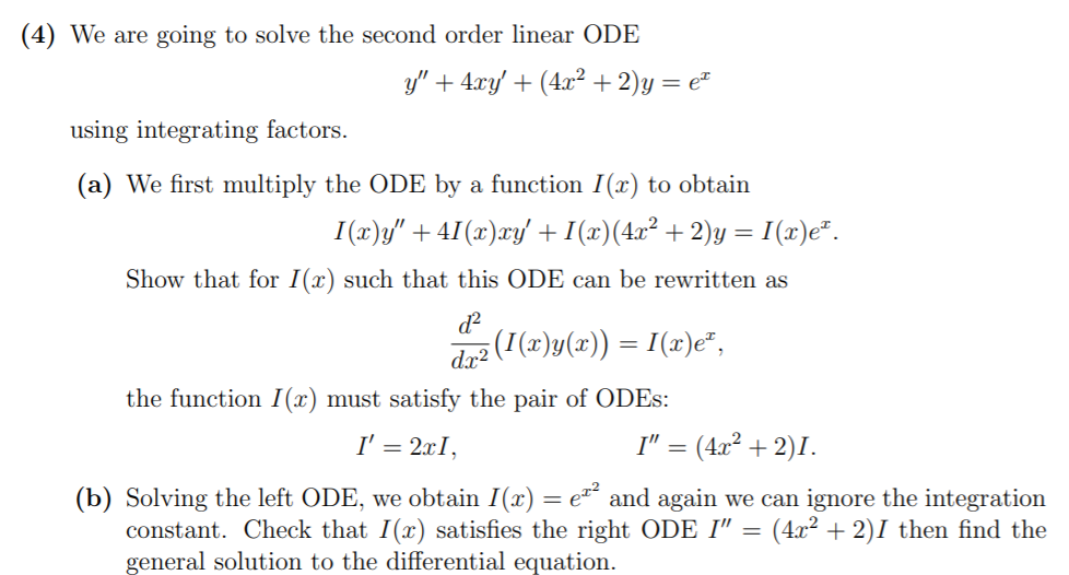 Solved (4) We are going to solve the second order linear ODE | Chegg.com