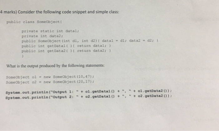 Solved 4 marks) Consider the following code snippet and | Chegg.com