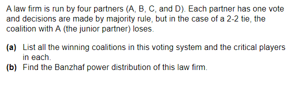 A Law Firm Is Run By Four Partners ( A,B,C, And D). | Chegg.com