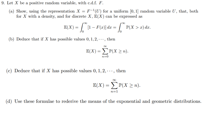 Solved 9 Let X Be A Positive Random Variable With C D F Chegg Com