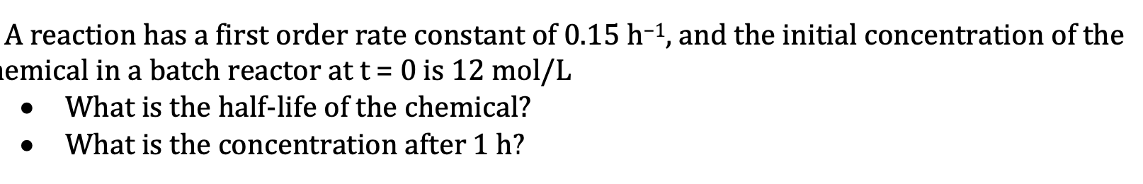 Solved A reaction has a first order rate constant of 0.15 | Chegg.com