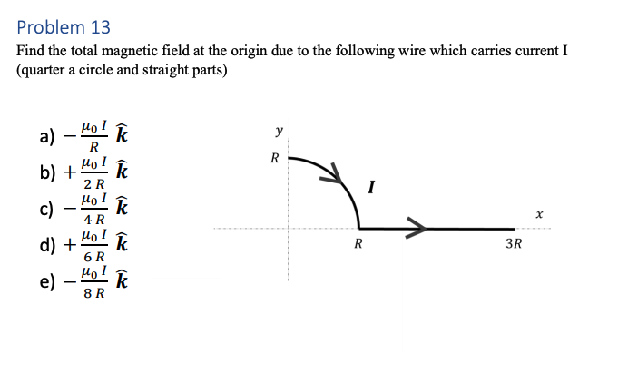 Solved Problem 13 Find the total magnetic field at the | Chegg.com