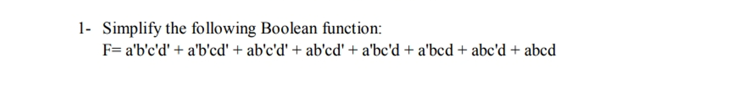 Solved 1- ﻿Simplify The Following Boolean | Chegg.com